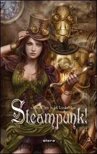 Steampunk! Non Perdere