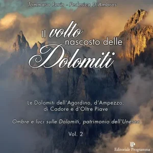 Popolare Il volto nascosto delle Dolomiti. Vol. 2