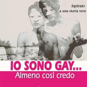 Ultima Occasione Io sono gay... Almeno così credo. Ispirato a una storia vera