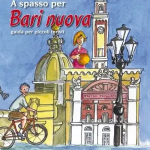 Offerta Lampo A spasso per Bari nuova. Guida per piccoli turisti. Ediz. illustrata