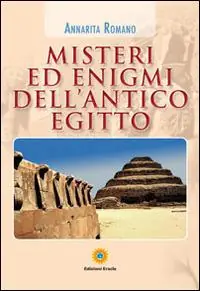 Misteri ed enigmi dell‘antico Egitto Offerta Lampo