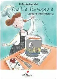 Emilia Romagna. La cuoca chiacchierona Economico