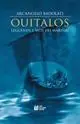 Ouitalos. Leggende e miti dei marinai Must-Have