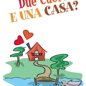 Due cuori e una casa. Il matrimonio un progetto a vita intera A Buon Prezzo