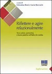 Pagamento Sicuro Riflettere e agire relazionalmente. Terzo settore, partnership e buone pratiche nell‘Italia che cambia
