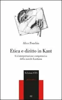 Affare Etica e diritto in Kant. Un‘interpretazione comprensiva della morale kantiana