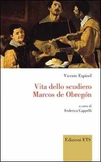Acquista Ora Vita dello scudiero Marcos de Obregon