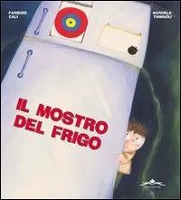 Il mostro del frigo Compra Adesso