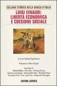 Reso Gratuito Luigi Einaudi libertà economica e coesione sociale