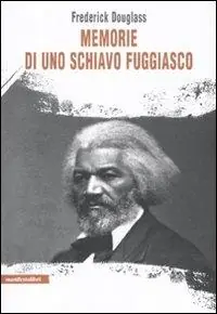 Compra Oggi Stesso Memorie di uno schiavo fuggiasco
