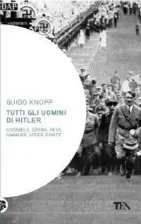 Super Prezzo Tutti gli uomini di Hitler