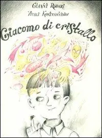Giacomo di cristallo. Ediz. illustrata Promo Stagionale
