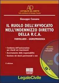 Prezzo Ridotto Il ruolo dell‘avvocato nell‘indennizzo diretto della RCA. Con CD-ROM