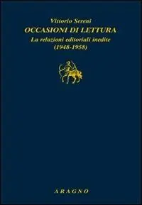 Occasioni di lettura. Le relazioni editoriali inedite (1948-1958) Ultima Occasione