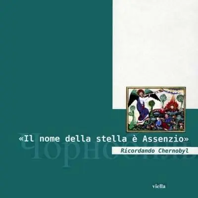 «Il nome della stella è Assenzio». Ricordando Chernobyl. Con DVD Compra Online