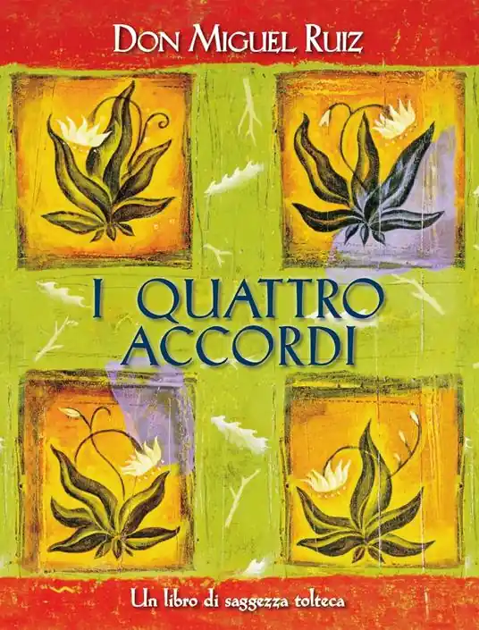 I quattro accordi. Guida pratica alla libertà personale. Un libro di saggezza tolteca Promozione Esclusiva