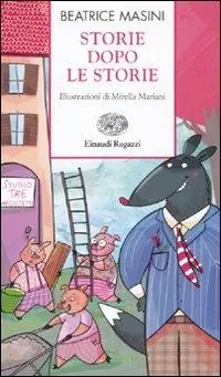 Storie dopo le storie. Ediz. illustrata Affare