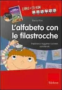 Acquista Ora L‘alfabeto con le filastrocche. Imparare a leggere e scrivere sorridendo. CD-ROM. Con libro