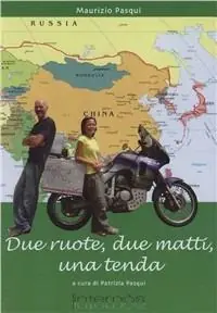 Quantità Limitata Due ruote, due matti, una tenda