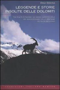 Leggende e storie insolite delle Dolomiti Prezzo Conveniente