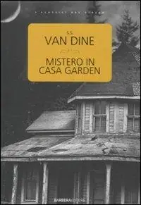 Esclusivo Mistero in casa Garden