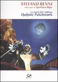 Non Perdere La storia del Capitano Quijote Patchwork