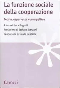 Popolare La funzione sociale della cooperazione. Teorie, esperienze e prospettive
