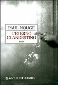 Ultime Pezzi L‘ eterno clandestino