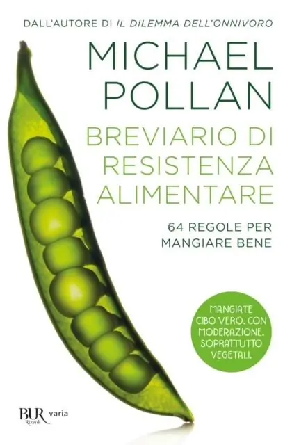 Breviario di resistenza alimentare. 64 regole per mangiare bene Nuova Collezione