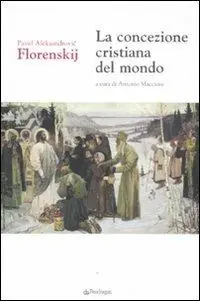 Ultimissimo Modello La concezione cristiana del mondo