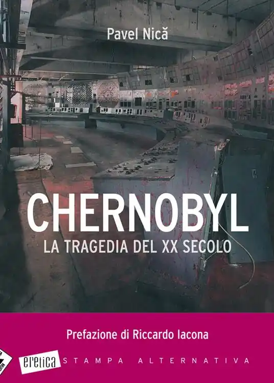 Chernobyl. La tragedia del XX secolo Acquista Ora