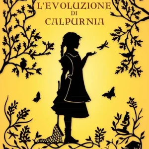 Solo Oggi L‘evoluzione di Calpurnia