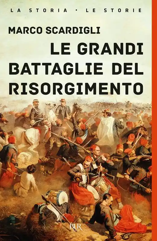 Ultima Occasione Le grandi battaglie del Risorgimento