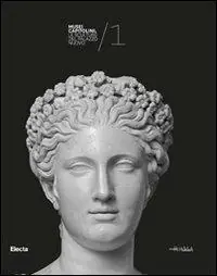 Le sculture del Palazzo Nuovo. Musei Capitolini. Ediz. illustrata. Vol. 1 Must-Have