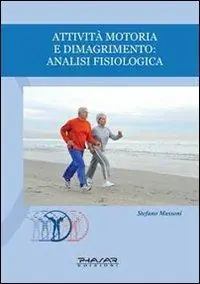 Sconto Attività motoria e dimagrimento. Analisi fisiologica