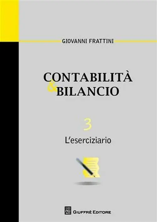 Must-Have Contabilità & bilancio. Vol. 3 L‘eserciziario.
