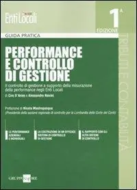 Economico Performance e controllo di gestione. Il controllo di gestione a supporto della misurazione della performance negli enti locali