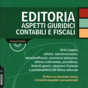 Saldi Editoria. Aspetti giuridici contabili e fiscali. Con CD-ROM