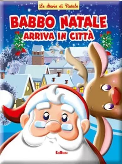 Babbo Natale arriva in città. Ediz. illustrata Saldi