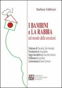 I bambini e la rabbia nel mondo delle emozioni Acquista Ora