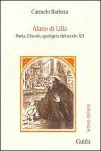 Alano di Lilla. Poeta, filosofo, apologeta del secolo XII Consegna Rapida