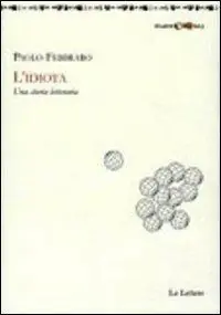 Prezzo Basso L‘idiota. Una storia letteraria