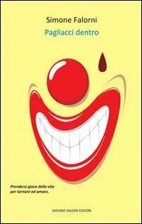 Pagliacci dentro Promozione