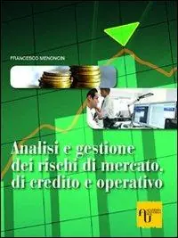 Professionale Analisi e gestione dei rischi di mercato, di credito e operativo