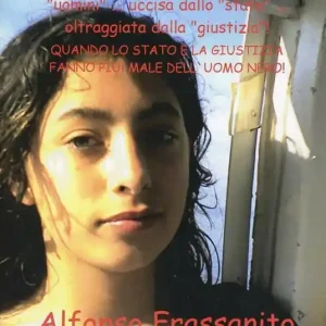 Io sò Carmela... violentata dagli «uomini»... uccisa dallo «Stato»... oltraggiata dalla «giustizia»! Quando lo Stato e la giustizia fanno più male dell‘uomo nero! Promozione