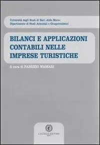Bilanci ed applicazioni contabili nelle imprese turistiche Compra Oggi Stesso