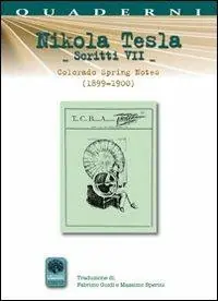 Pagamento Sicuro Scritti VII. Vol. 7 Colorado Springs Notes (1899-1900).