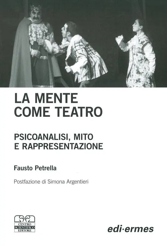 Nuova Collezione La mente come teatro. Psicoanalisi, mito e rappresentazione