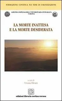 Sconto La morte inattesa e la morte desiderata