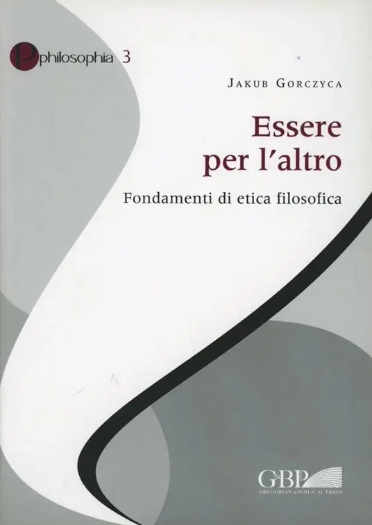Di Tendenza Essere per l‘altro. Fondamenti di etica filosofica